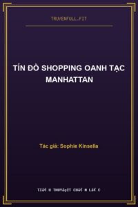 Tín Đồ Shopping Oanh Tạc Manhattan