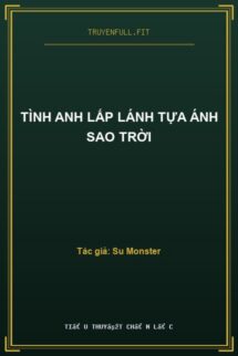 Tình Anh Lấp Lánh Tựa Ánh Sao Trời