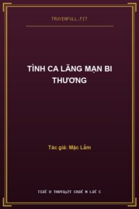 Tình Ca Lãng Mạn Bi Thương