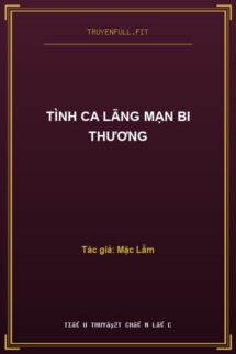 Tình Ca Lãng Mạn Bi Thương
