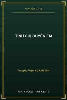 Tình Chị Duyên Em
