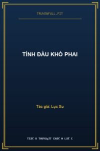 Tình Đầu Khó Phai