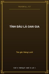 Tình Đầu Là Oan Gia