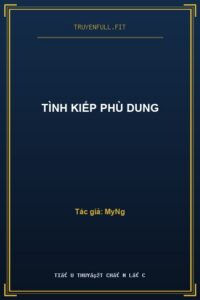 Tình Kiếp Phù Dung