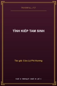 Tình Kiếp Tam Sinh
