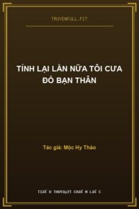 Tỉnh Lại Lần Nữa Tôi Cưa Đổ Bạn Thân