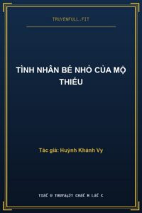 Tình Nhân Bé Nhỏ Của Mộ Thiếu