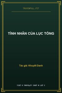 Tình Nhân Của Lục Tổng