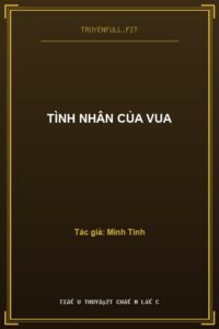 Tình Nhân Của Vua