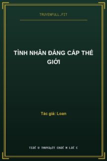 Tình Nhân Đẳng Cấp Thế Giới