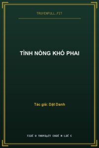 Tình Nồng Khó Phai