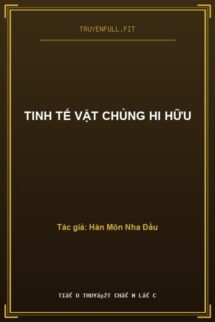 Tinh Tế Vật Chủng Hi Hữu