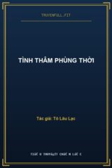 Tình Thâm Phùng Thời
