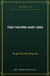 Tình Thương Nhất Sinh