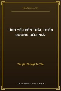 Tình Yêu Bên Trái, Thiên Đường Bên Phải