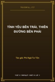 Tình Yêu Bên Trái, Thiên Đường Bên Phải