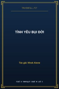 Tình Yêu Bụi Đời