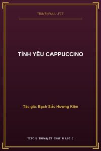Tình Yêu Cappuccino