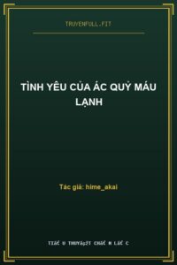 Tình Yêu Của Ác Quỷ Máu Lạnh