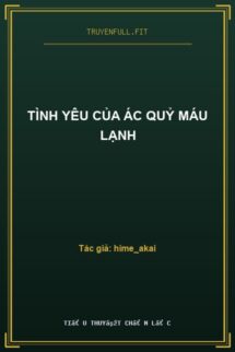 Tình Yêu Của Ác Quỷ Máu Lạnh