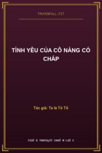 Tình Yêu Của Cô Nàng Cố Chấp