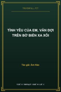Tình Yêu Của Em, Vẫn Đợi Trên Bờ Biển Xa Xôi