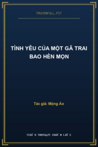 Tình Yêu Của Một Gã Trai Bao Hèn Mọn