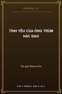 Tình Yêu Của Ông Trùm Hắc Đạo