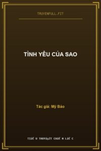 Tình Yêu Của Sao