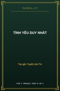 Tình Yêu Duy Nhất
