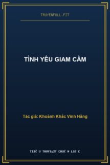 Tình Yêu Giam Cầm