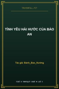 Tình Yêu Hài Hước Của Bảo An