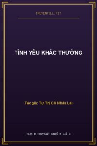 Tình Yêu Khác Thường