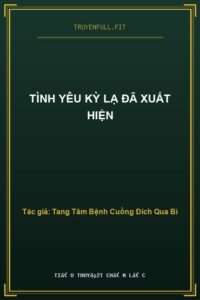 Tình Yêu Kỳ Lạ Đã Xuất Hiện