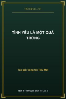 Tình Yêu Là Một Quả Trứng