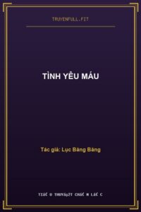 Tình Yêu Máu