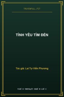 Tình Yêu Tìm Đến