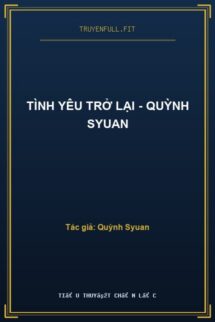 Tình Yêu Trở Lại – Quỳnh Syuan