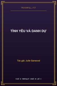 Tình Yêu Và Danh Dự