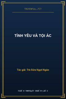 Tình Yêu Và Tội Ác