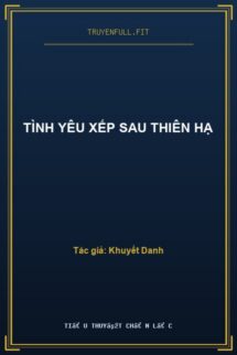 Tình Yêu Xếp Sau Thiên Hạ