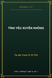 Tình Yêu Xuyên Không