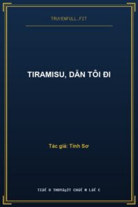 Tiramisu, Dẫn Tôi Đi