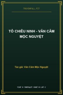 Tô Chiêu Ninh – Vân Câm Mộc Nguyệt