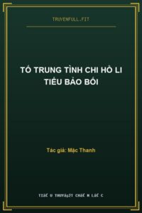 Tố Trung Tình Chi Hồ Li Tiểu Bảo Bối