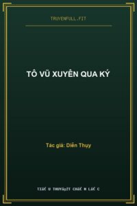Tô Vũ Xuyên Qua Ký