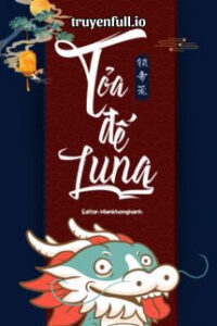 Tỏa Đế Lung – Vị Tất Mãn Tọa
