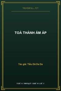 Toà Thành Ấm Áp