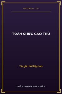 Toàn Chức Cao Thủ