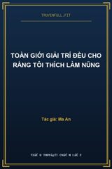 Toàn Giới Giải Trí Đều Cho Rằng Tôi Thích Làm Nũng